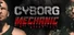Cyborg Mechanic