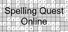 Spelling Quest Online