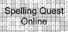Spelling Quest Online
