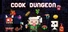 Cook Dungeon