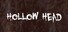 Hollow Head: Director's Cut