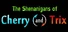 The Shenanigans of Cherry and Trix