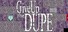 Give Up The Dupe