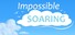 Impossible Soaring
