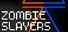 Zombie Slayers