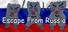 Escape From Russia