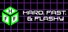 Hard, Fast, & Flashy