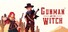 Gunman And The Witch