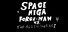 Space Mega Force Man