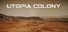 Utopia Colony