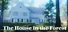The House in the Forest