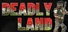 Deadly Land