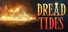 Dreadtides