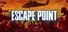 ESCAPE POINT