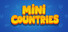 Mini Countries