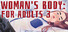 Woman's body: For adults 3