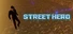 Street Hero