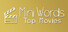 Mini Words: Top Movies