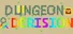 Dungeon & Derision