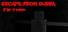 Escape from Durka