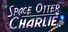 Space Otter Charlie