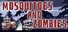 Mosquitoes and zombies