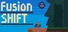 Fusion SHIFT