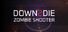 Down2Die