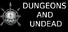 Dungeons and Undead