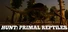 Hunt: Primal Reptiles