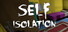 Self-Isolation
