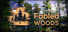 The Fabled Woods