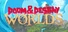 Doom & Destiny Worlds