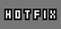 Hotfix