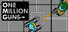OMG: One Million Guns