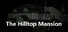 The Hilltop Mansion