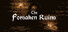 The Forsaken Ruins