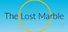 The Lost Marble