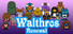 Walthros: Renewal