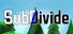 SubDivide