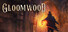 Gloomwood