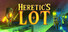 Heretic's Lot