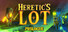 Heretic's Lot: Prologue