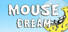 Mouse Dream