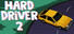 Hard Driver 2