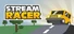 Stream Racer