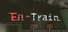 En-Train