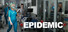 EPIDEMIC