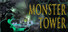 Monster Tower