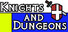 Knights and Dungeons